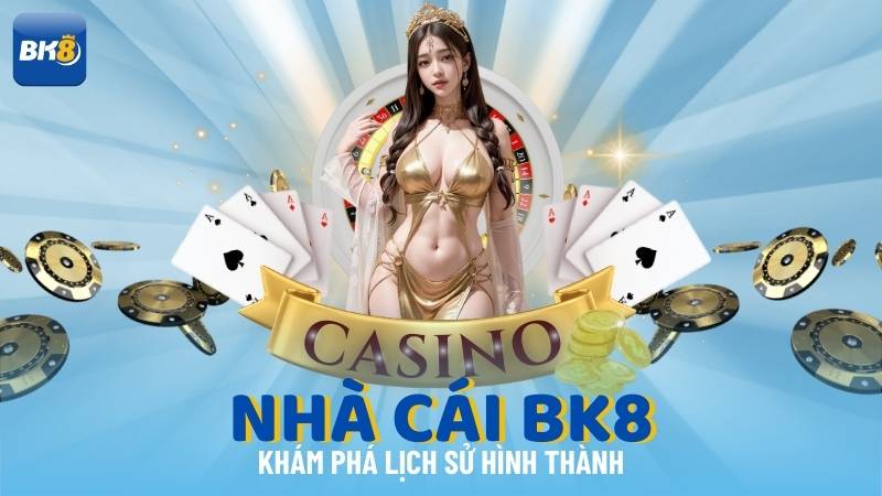 Sơ lược thông tin về thương hiệu “xanh chín” BK8